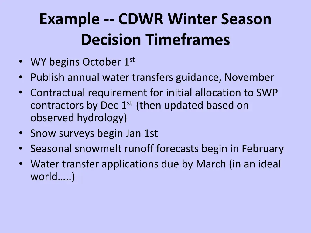 example cdwr winter season decision timeframes