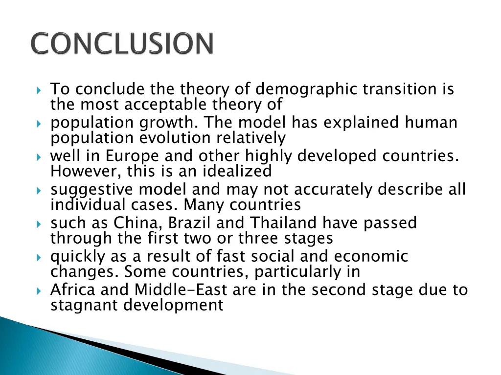 to conclude the theory of demographic transition