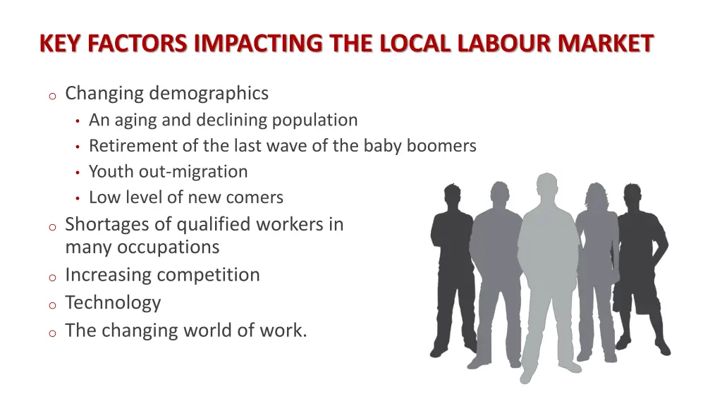 key factors impacting the local labour market