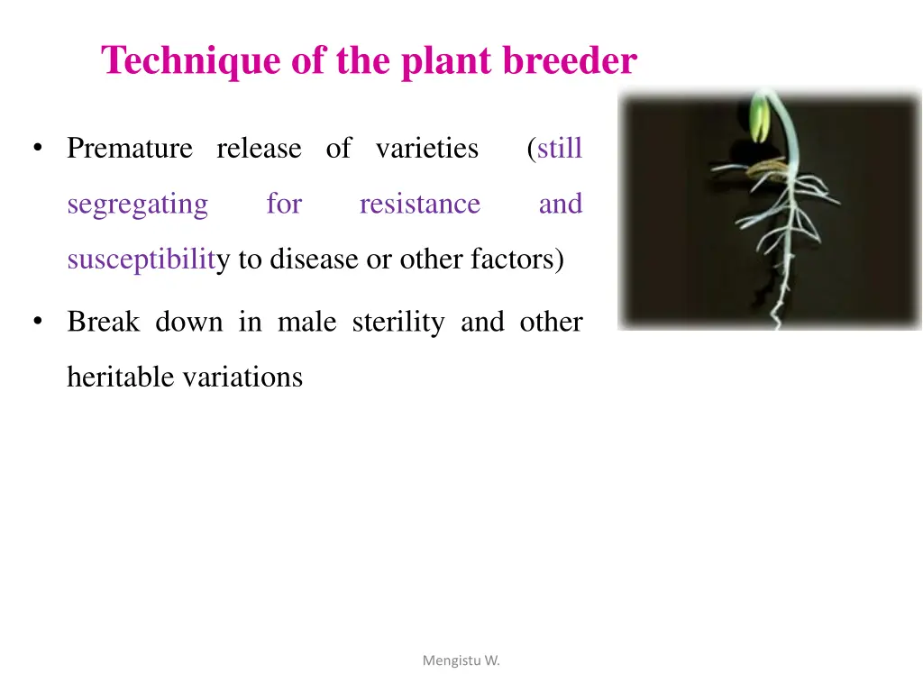 technique of the plant breeder