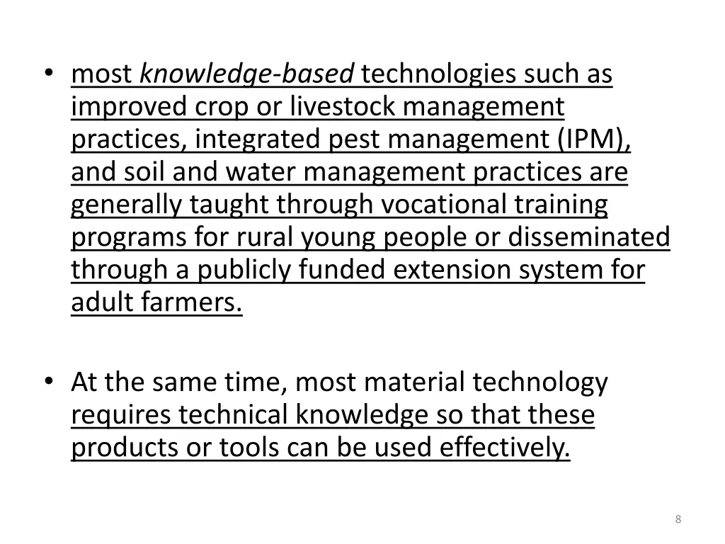 most knowledge based technologies such