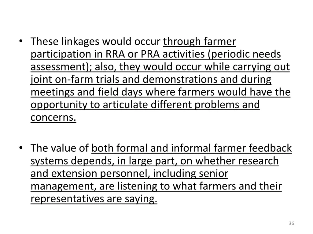these linkages would occur through farmer