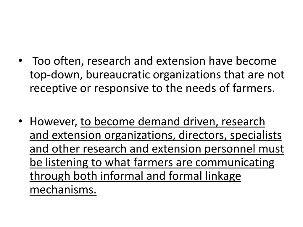 too often research and extension have become
