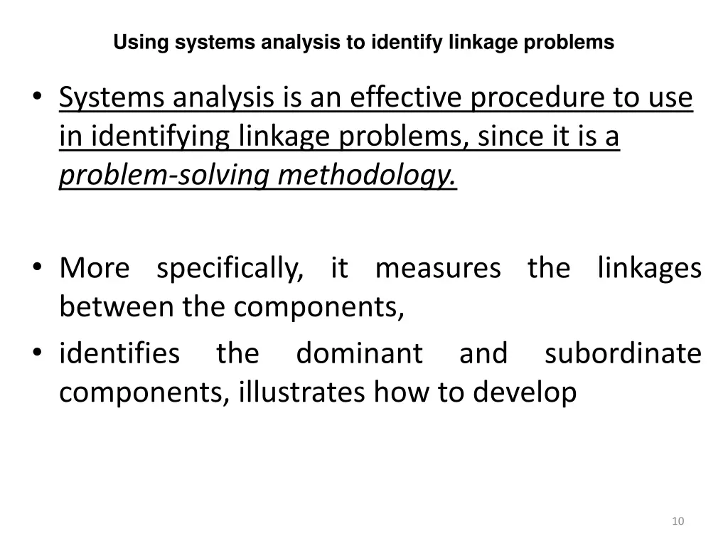 using systems analysis to identify linkage