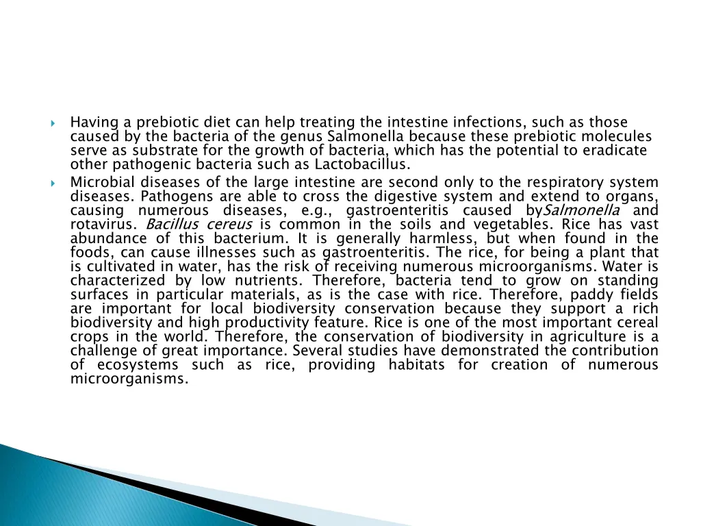 having a prebiotic diet can help treating