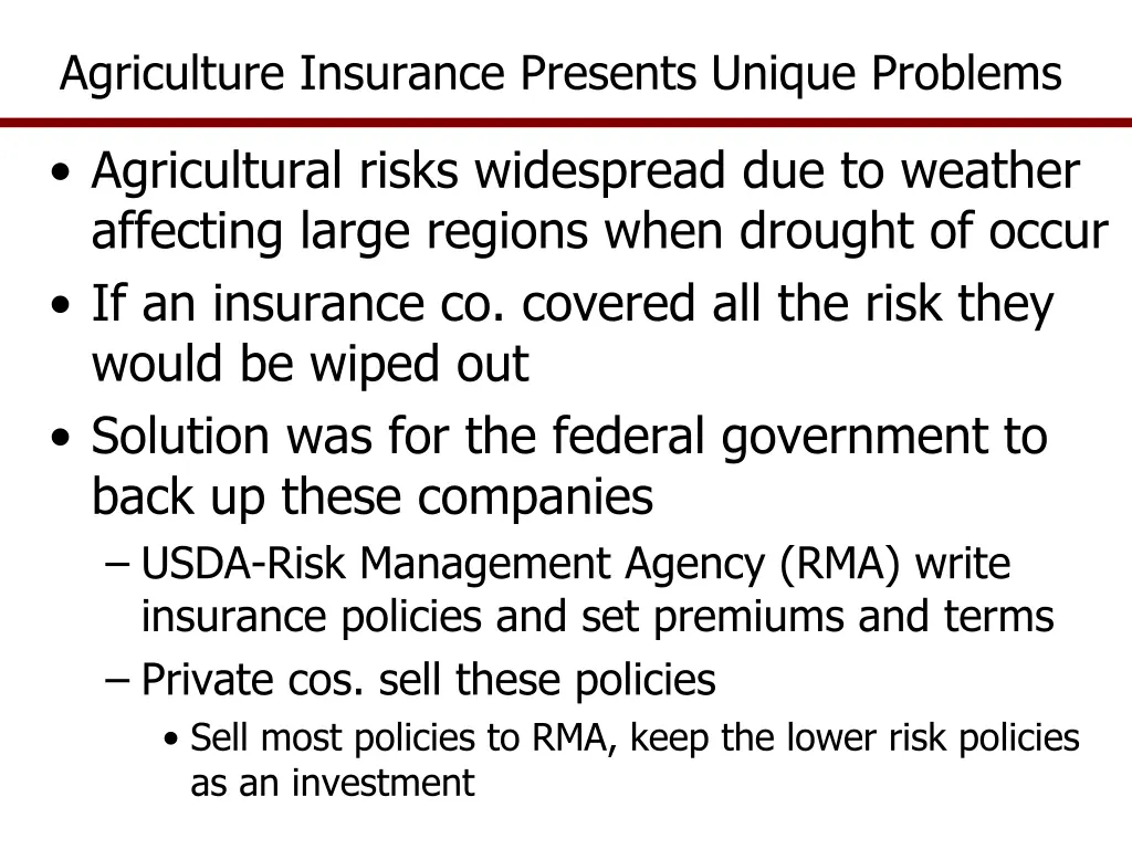 agriculture insurance presents unique problems