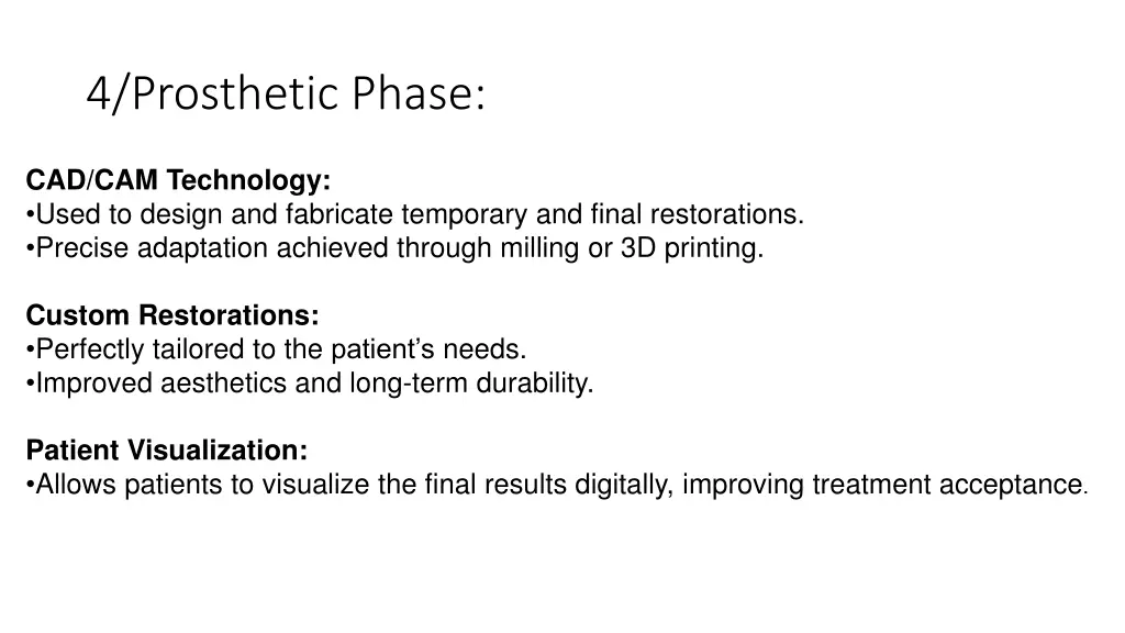 4 prosthetic phase