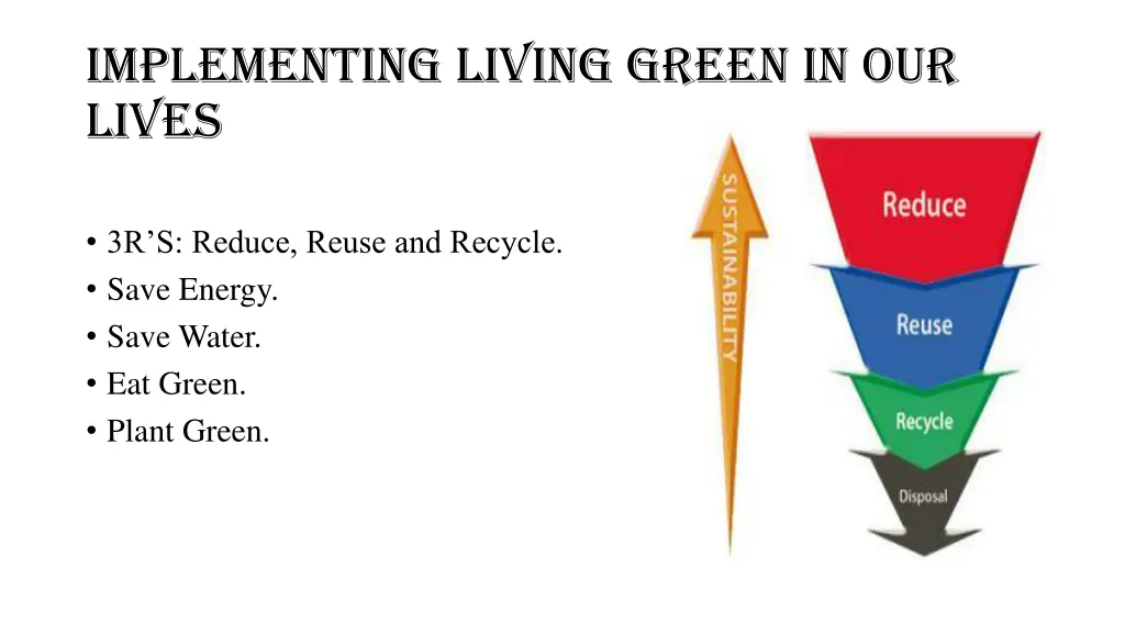 implementing living green in our lives