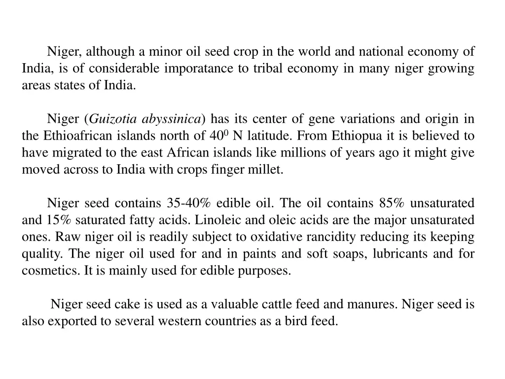 niger although a minor oil seed crop in the world