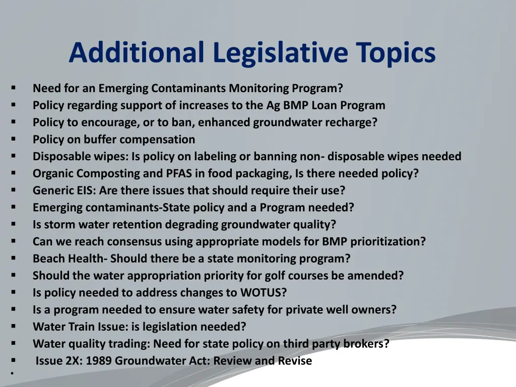 additional legislative topics