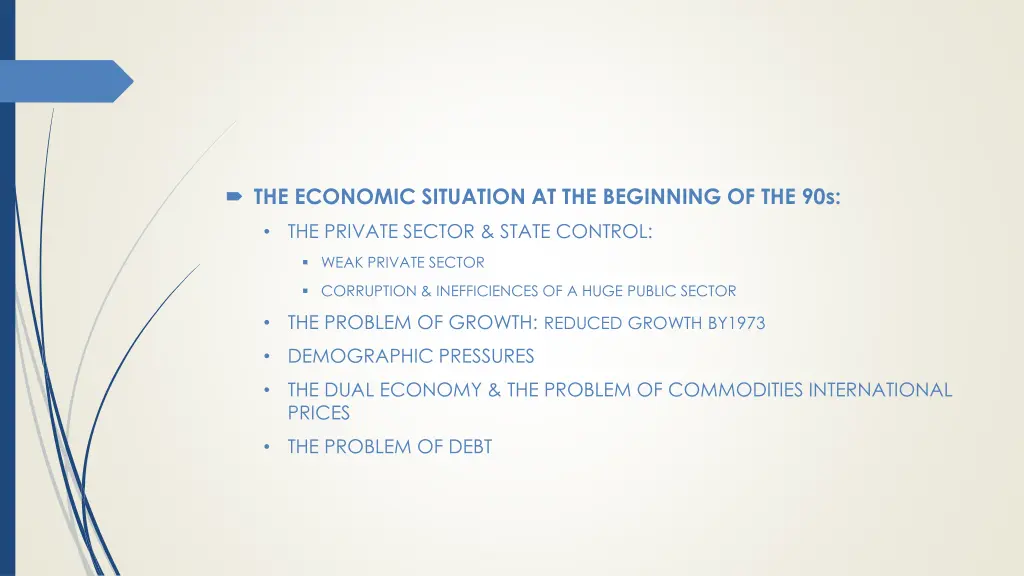the economic situation at the beginning of the 90s