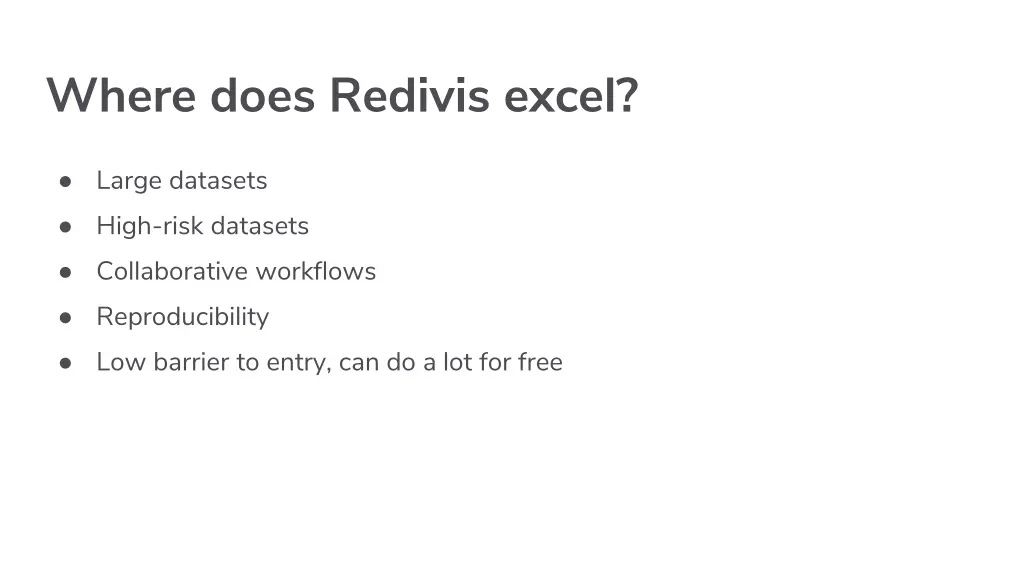 where does redivis excel