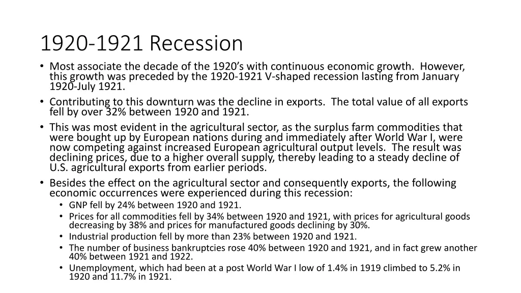 1920 1921 recession most associate the decade