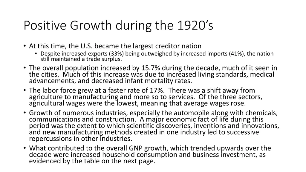 positive growth during the 1920 s