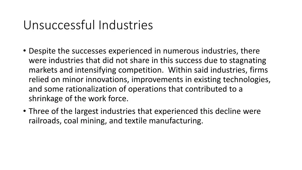 unsuccessful industries