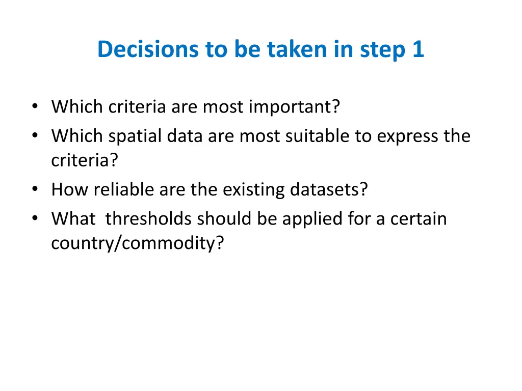 decisions to be taken in step 1