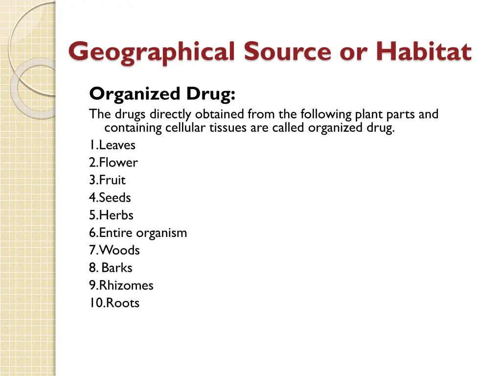geographical source or habitat 2