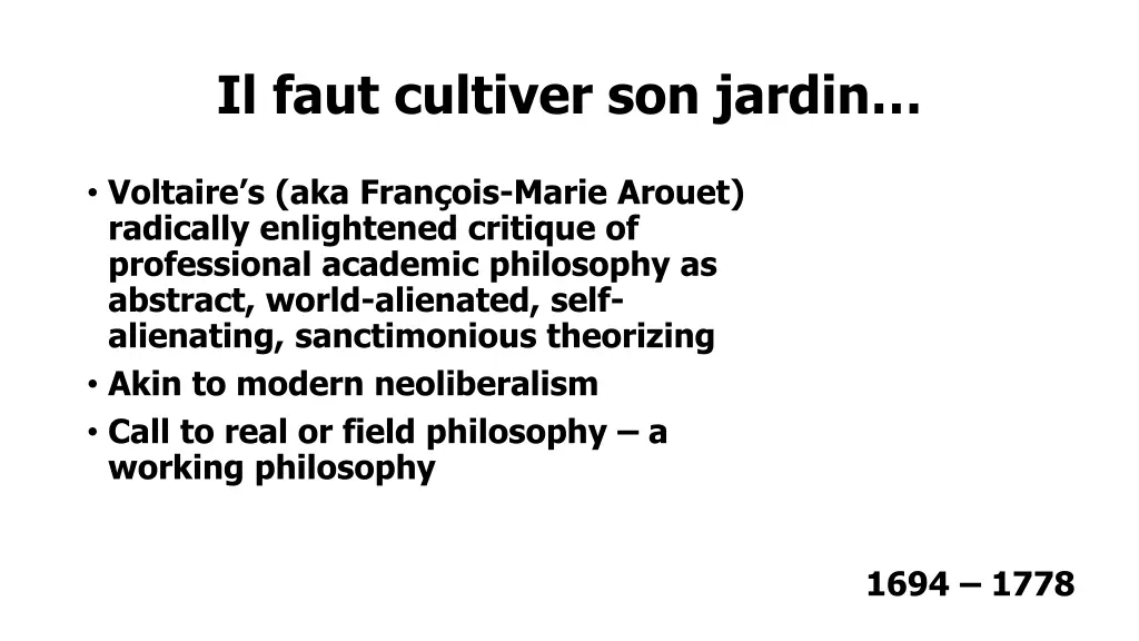 il faut cultiver son jardin 1