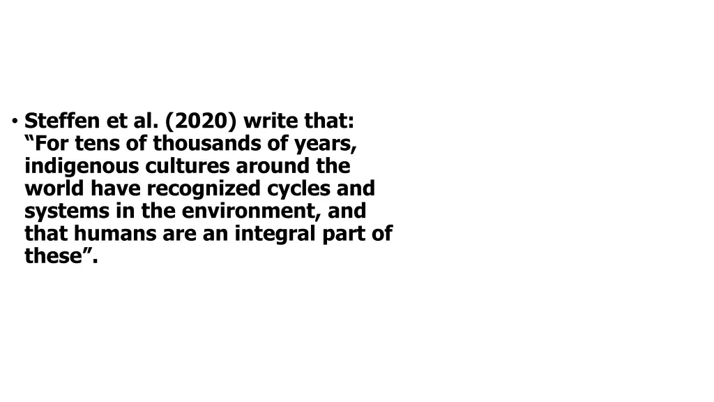 steffen et al 2020 write that for tens