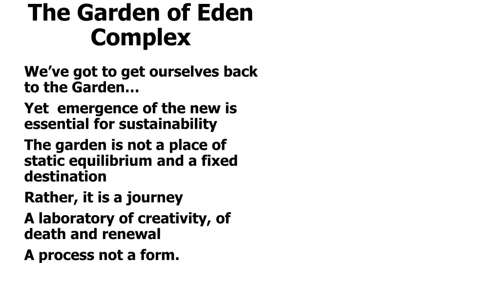the garden of eden complex