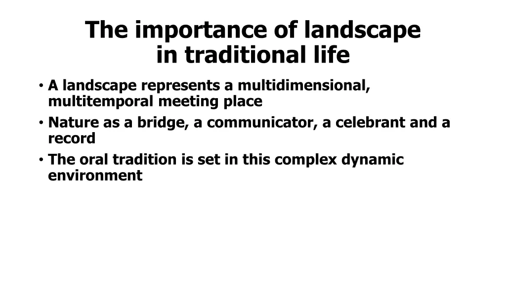 the importance of landscape in traditional life