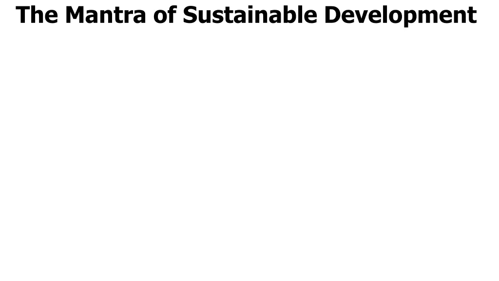 the mantra of sustainable development