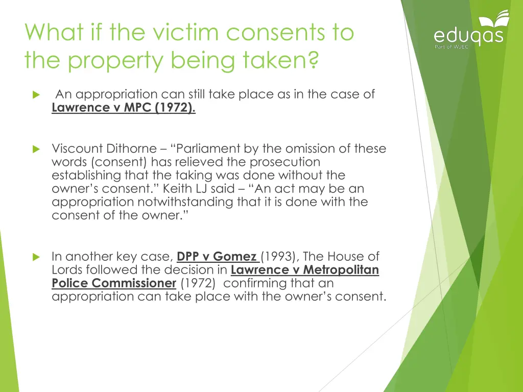 what if the victim consents to the property being