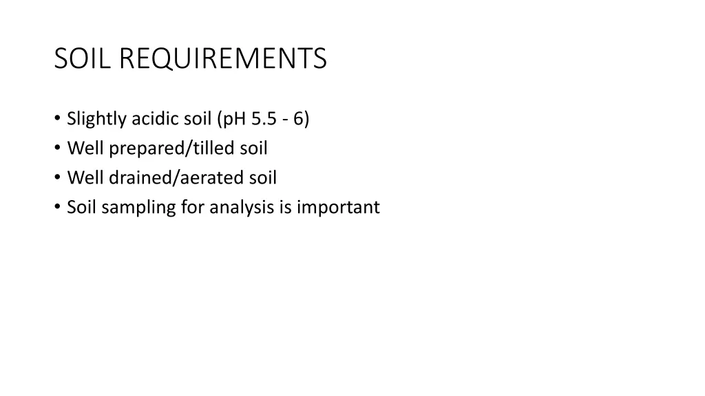 soil requirements