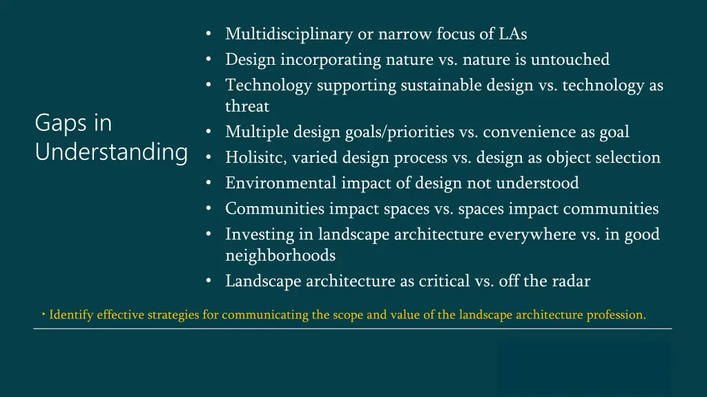 multidisciplinary or narrow focus of las design