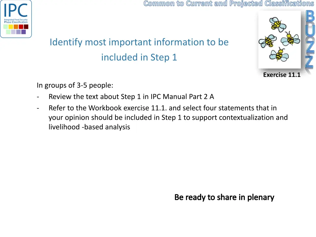 common to current and projected classifications 1