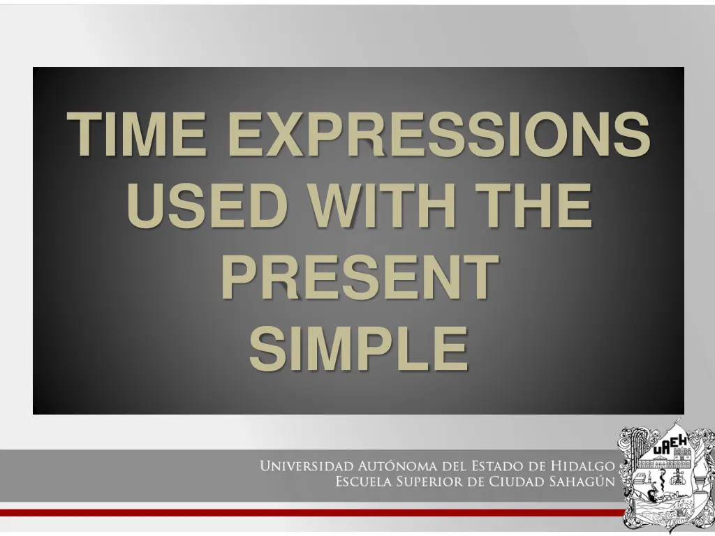 time expressions used with the present simple