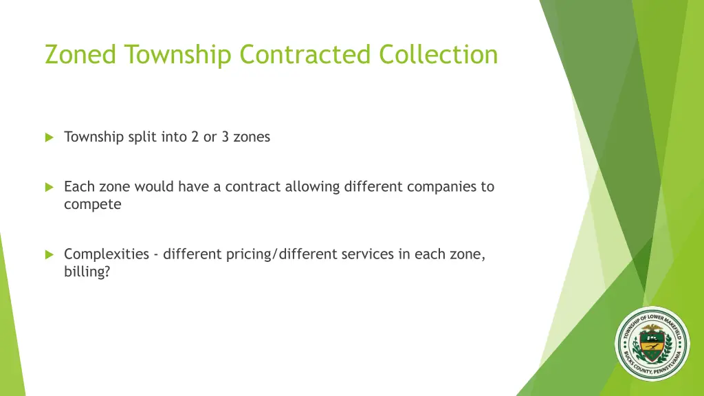 zoned township contracted collection