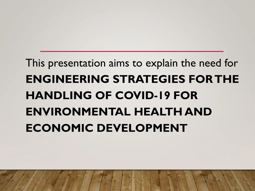 this presentation aims to explain the need