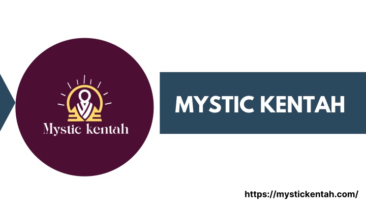 mystic kentah