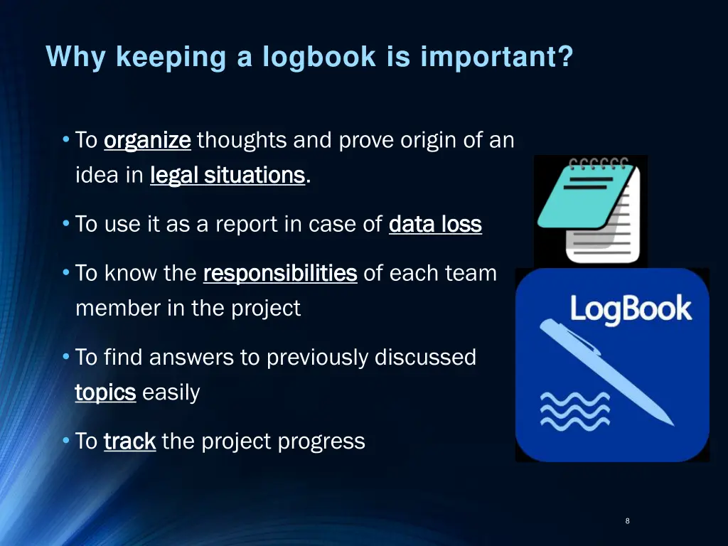 why keeping a logbook is important