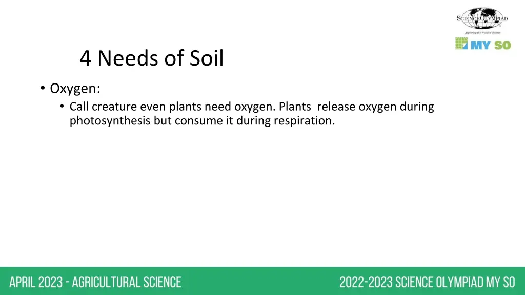 4 needs of soil oxygen call creature even plants