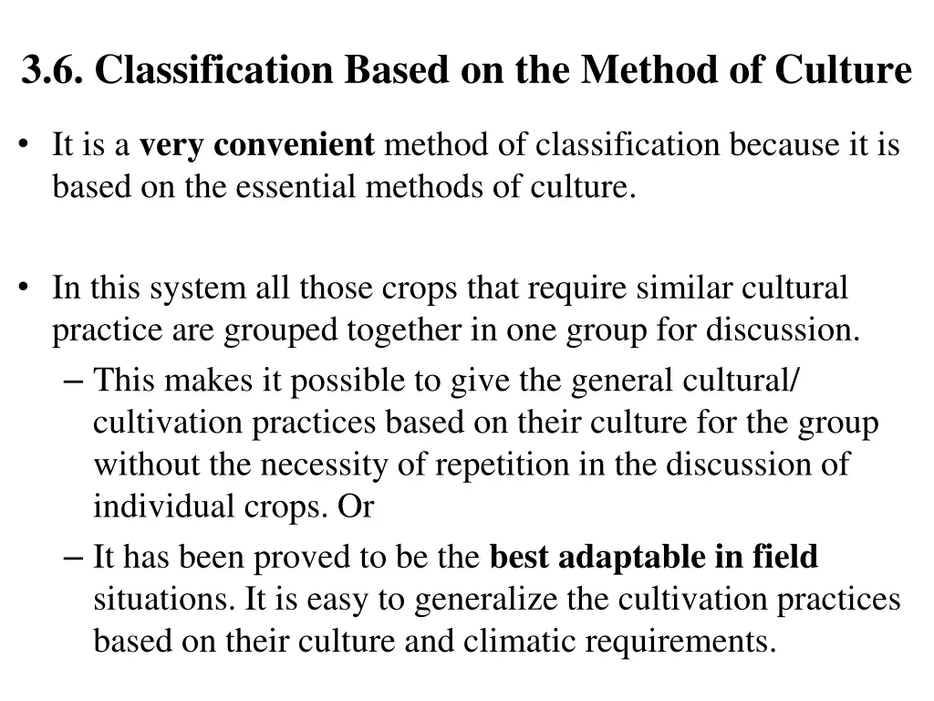 3 6 classification based on the method of culture
