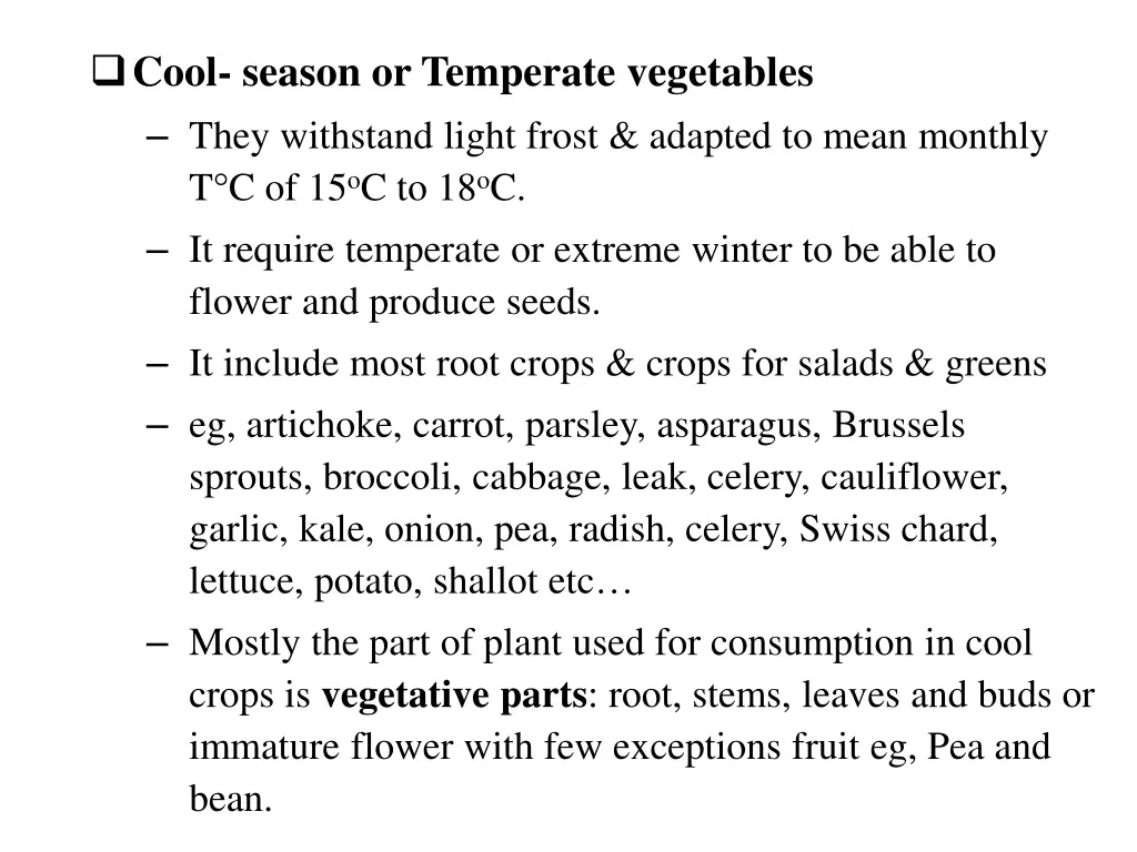 cool season or temperate vegetables they