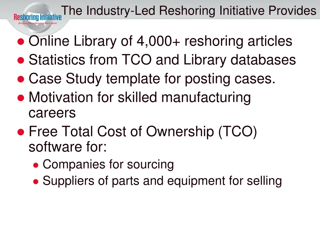the industry led reshoring initiative provides