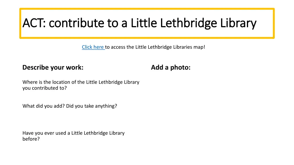 act contribute to a little lethbridge library