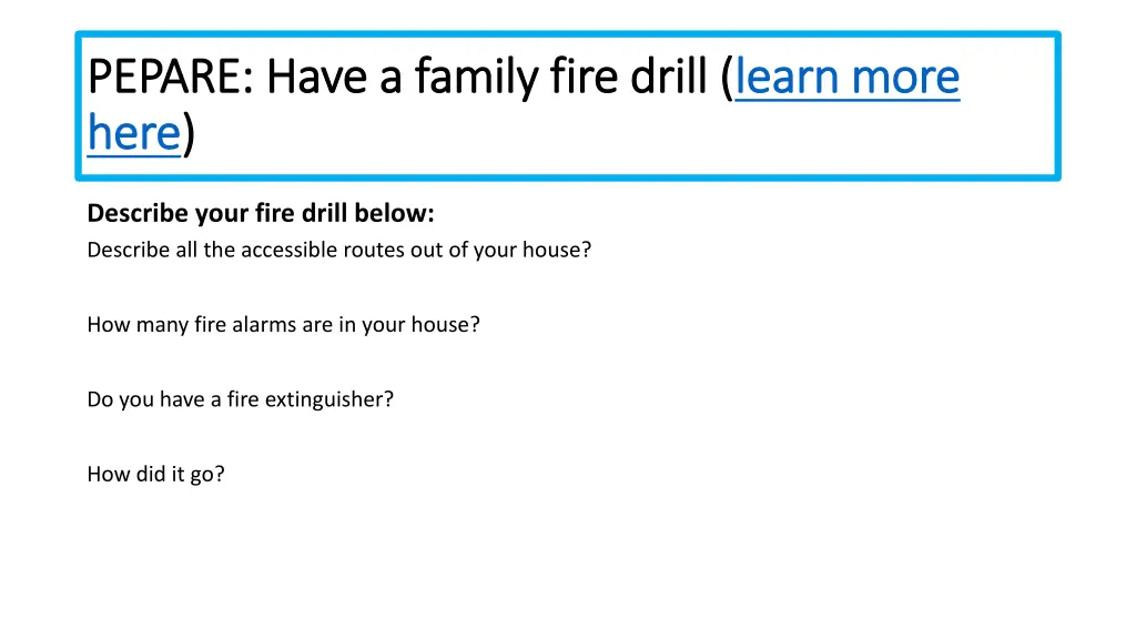 pepare have a family fire drill pepare have
