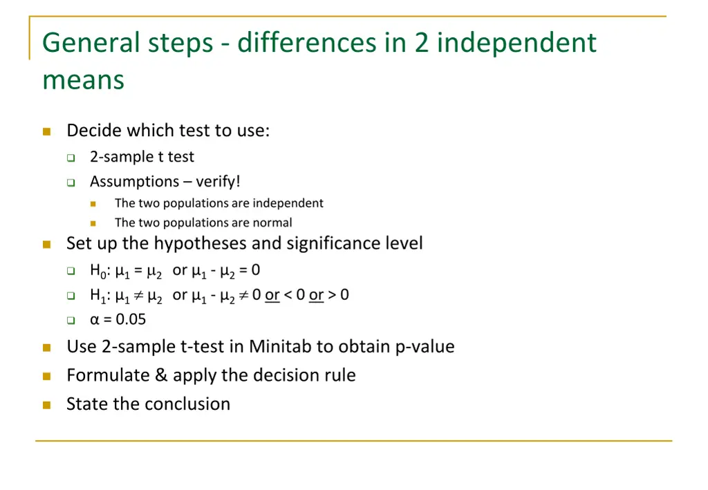 general steps differences in 2 independent means