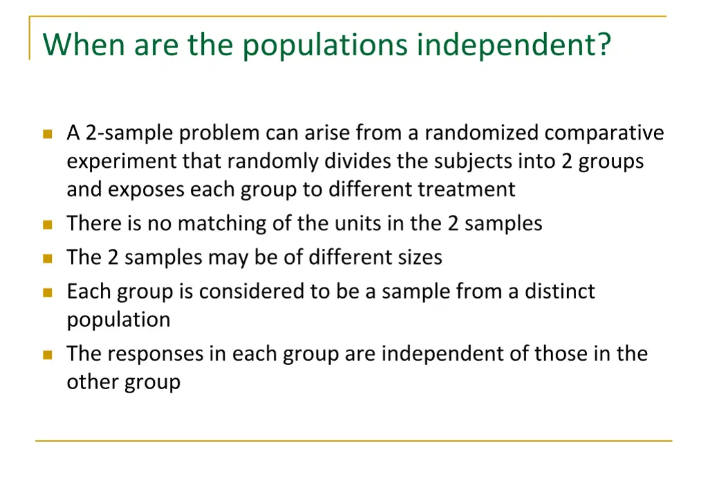 when are the populations independent