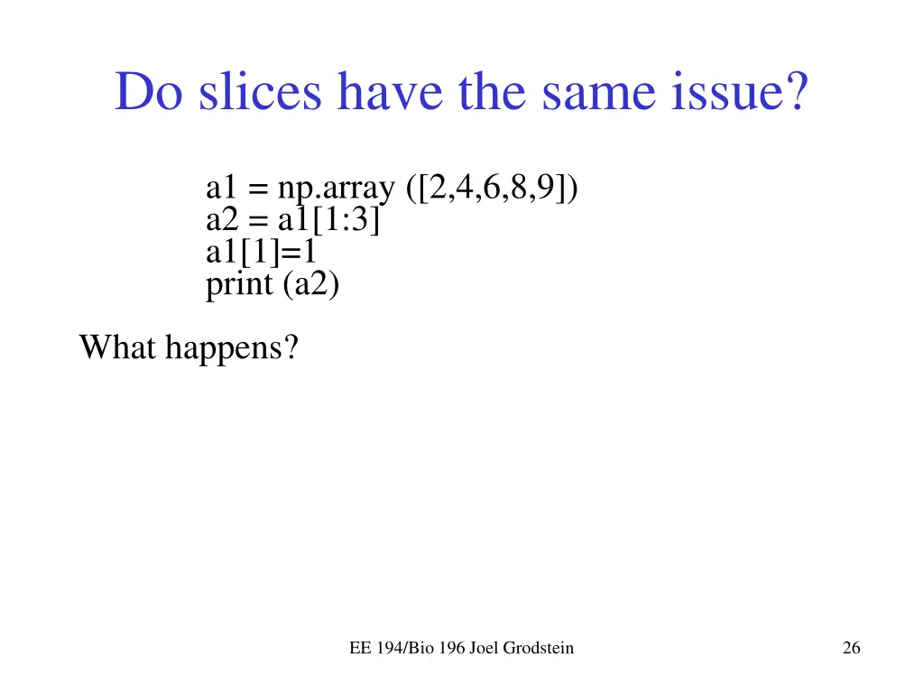 do slices have the same issue