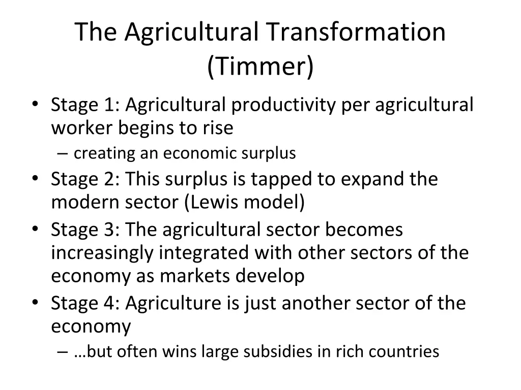 the agricultural transformation timmer stage