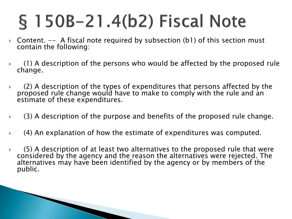 content a fiscal note required by subsection