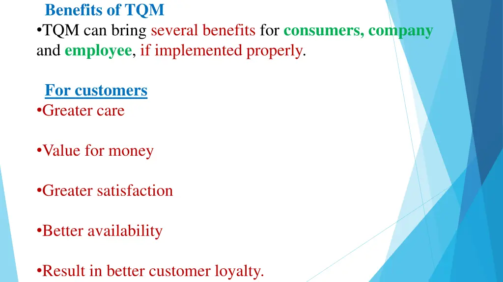 benefits of tqm tqm can bring several benefits
