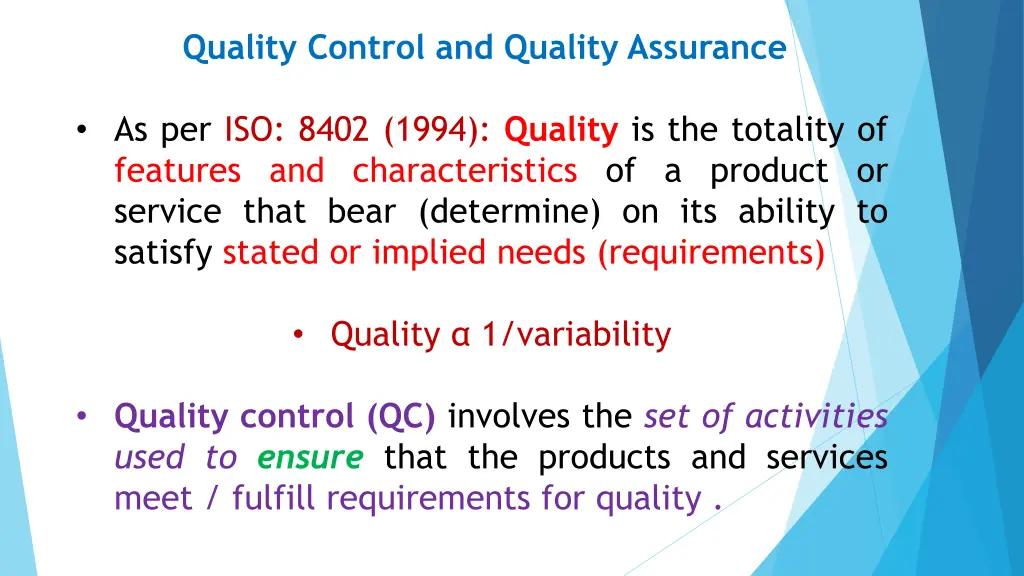 quality control and quality assurance