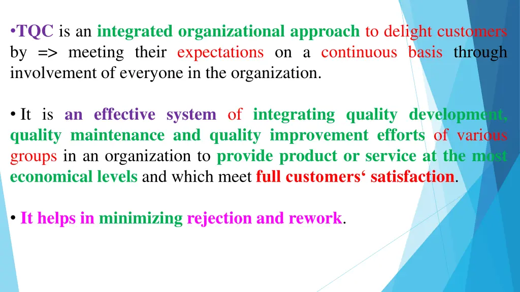 tqc is an integrated organizational approach