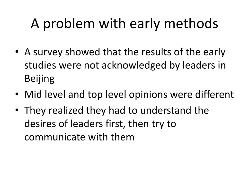 a problem with early methods